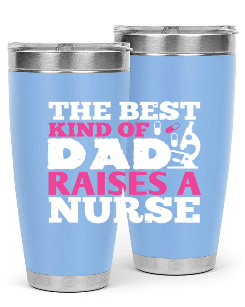 the best kind of raises a nurse Style 240#- nurse- tumbler