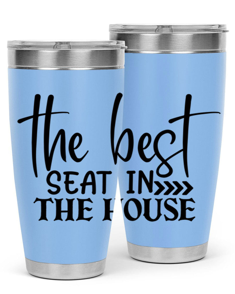 the best seat in the house 56#- bathroom- Tumbler