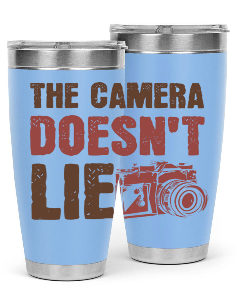 the camera doesnt lie 14#- photography- Tumbler
