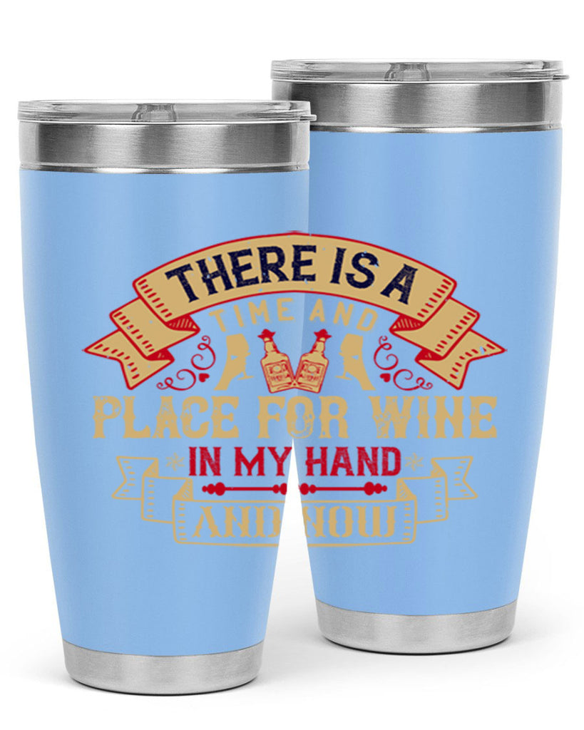 there is a time and place for wine in my hand and now 26#- drinking- Tumbler