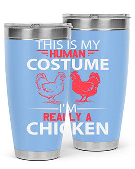 this is human costume im really a chicken Style 2#- chicken- Tumbler