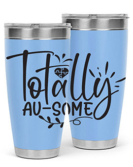 totally ausome Style 2#- autism- Tumbler