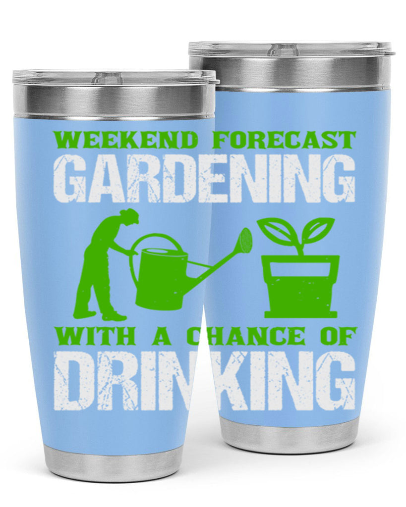 weekend forecast with a chance of 30#- farming and gardening- Tumbler