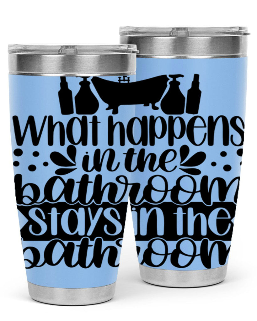 what happens in the bathroom 6#- bathroom- Tumbler