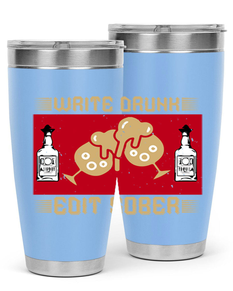 write drunk edit sober 14#- drinking- Tumbler