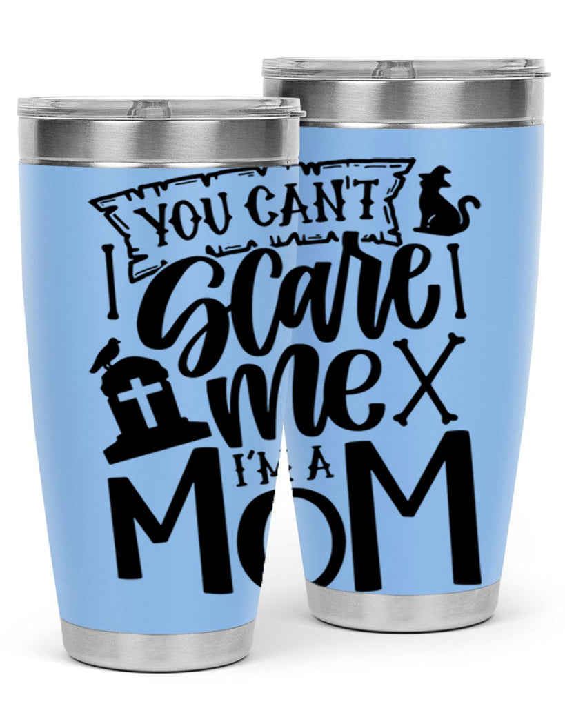 you cant scare me im a mom 1#- halloween- Tumbler