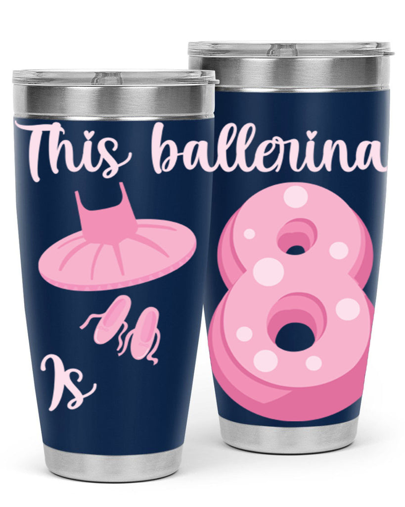 8th Birthday Ballet Dancer Ballerina 2#- ballet- Tumbler