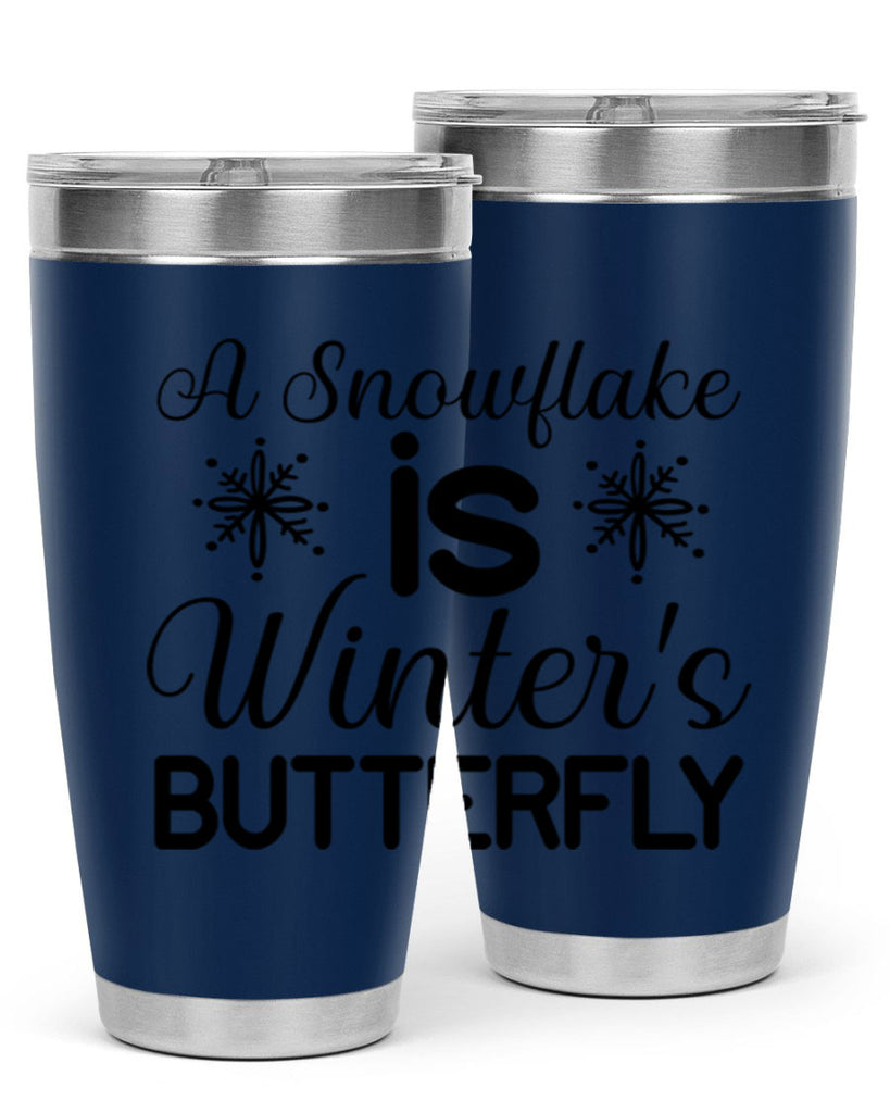 A Snowflake is Winters Butterfly3#- winter- Tumbler