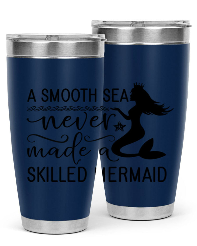 A smooth sea never made 12#- mermaid- Tumbler