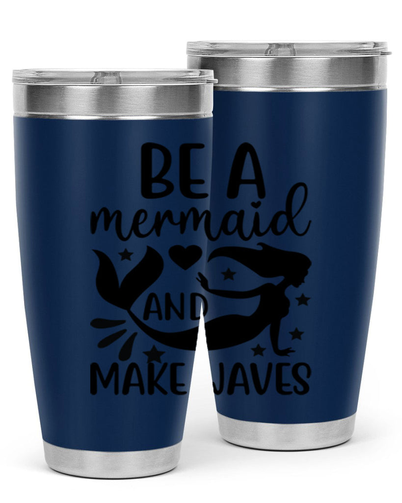 Be a mermaid and make 54#- mermaid- Tumbler
