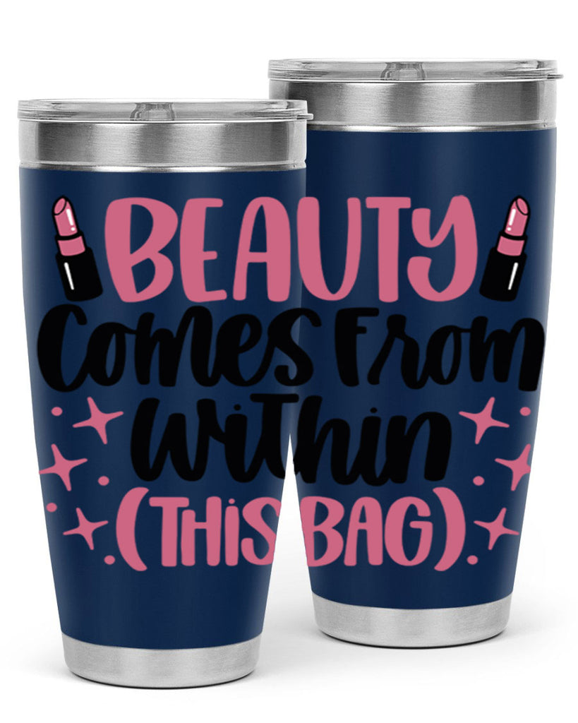 Beauty Comes From Within This Bag Style 138#- make up- Tumbler