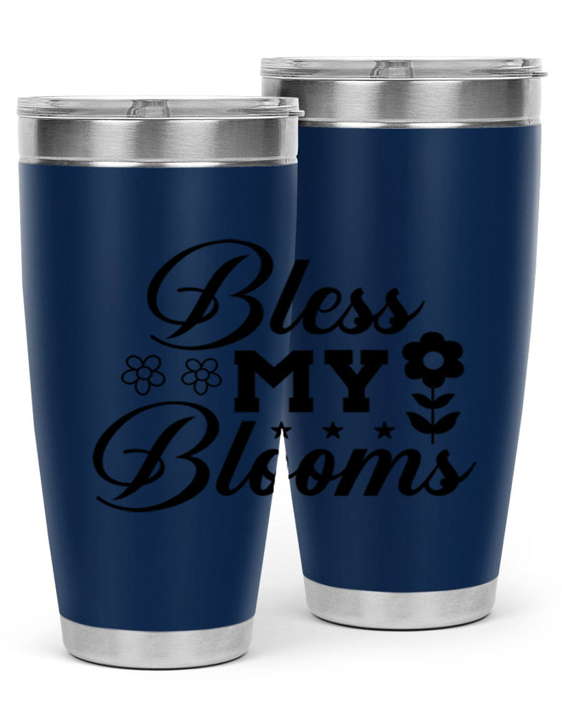 Bless my blooms  62#- spring- Tumbler