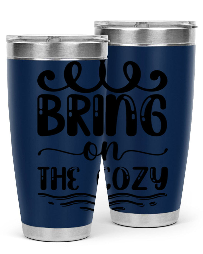 Bring on the Cozy 26#- winter- Tumbler