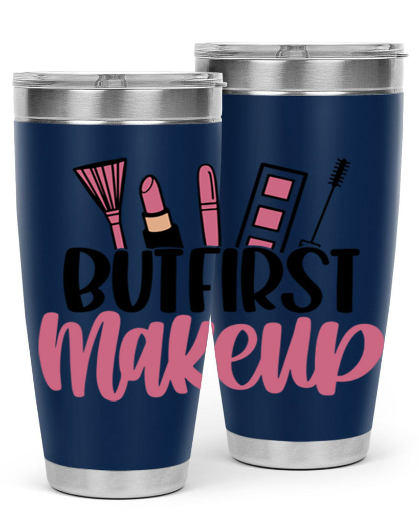 But First Makeup Style 115#- make up- Tumbler