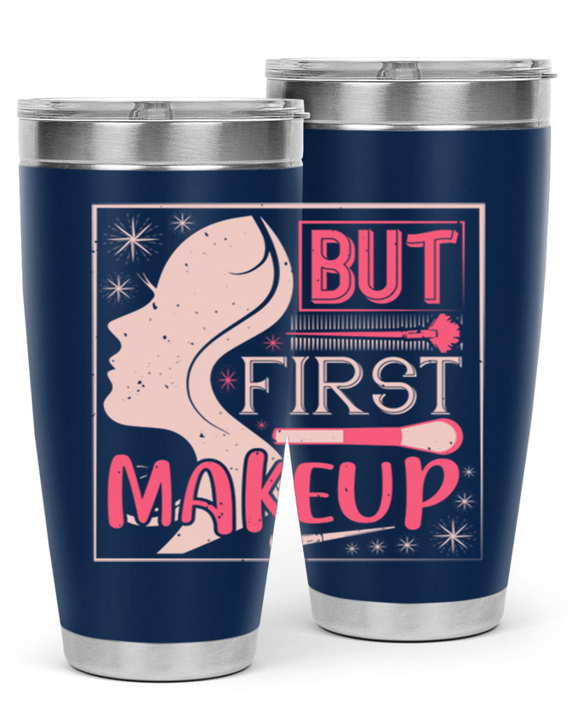 But first makeup Style 260#- make up- Tumbler