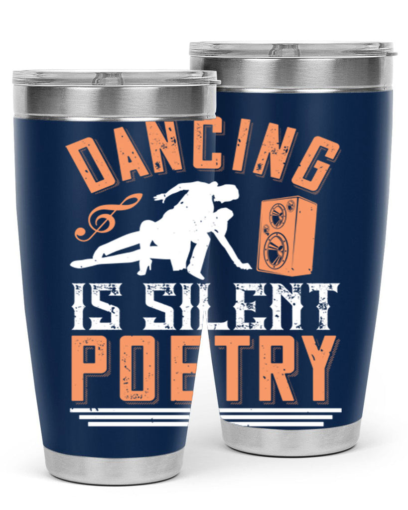 Dancing is silent poetry 14#- dance- Tumbler