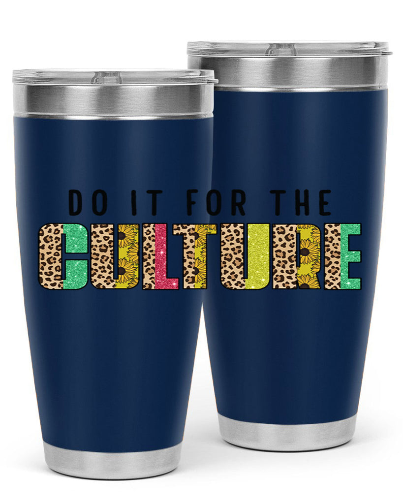 Do It For The Culture Juneteenth Png 12#- Juneteenth- tumbler