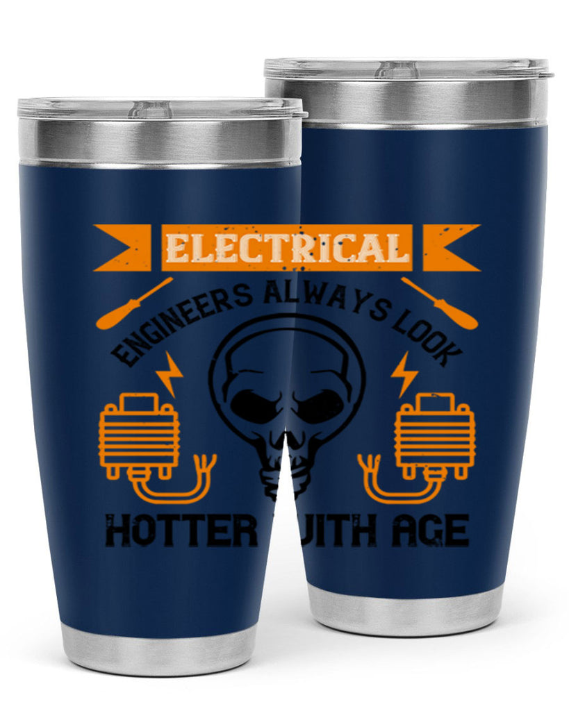Electrical engineers always look hotter with age Style 58#- electrician- tumbler