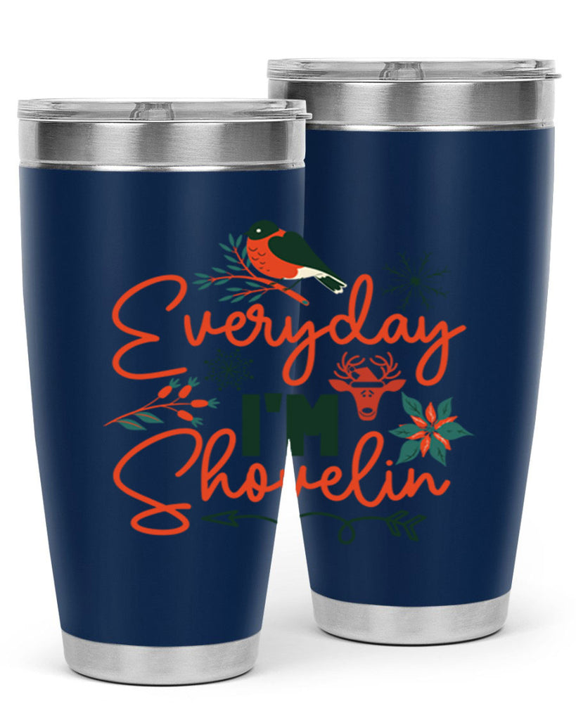 Everyday Im Shovelin 103#- winter- Tumbler