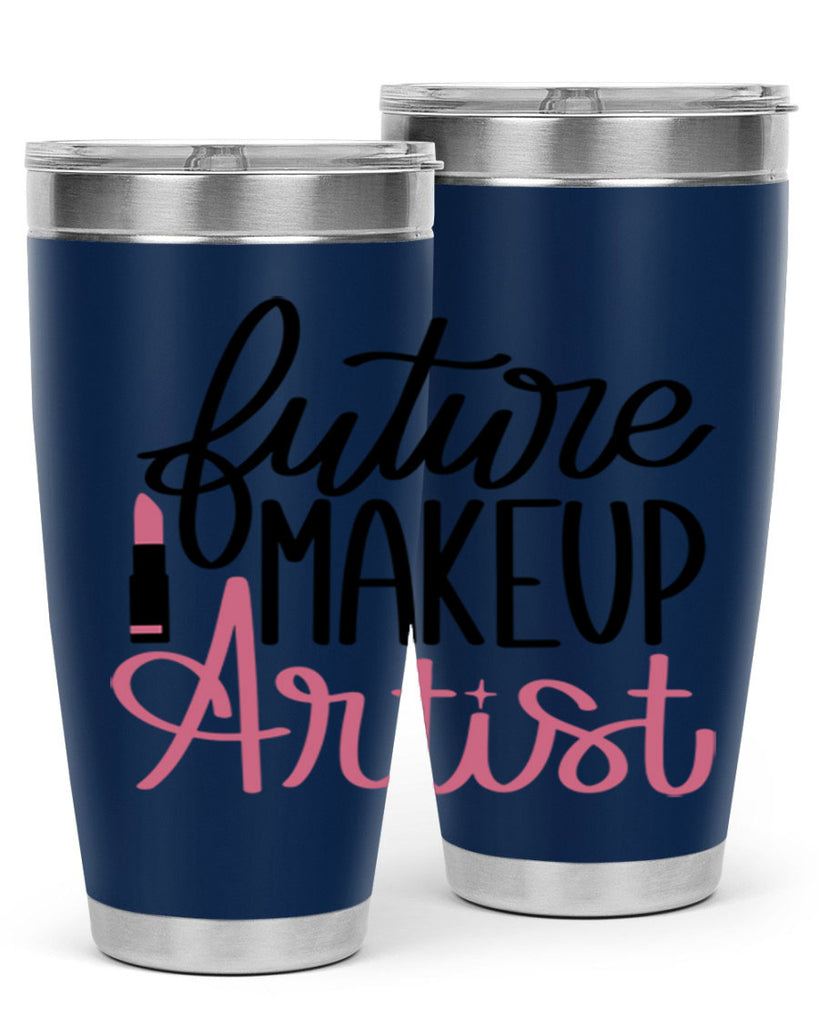 Future Makeup Artist Style 99#- make up- Tumbler