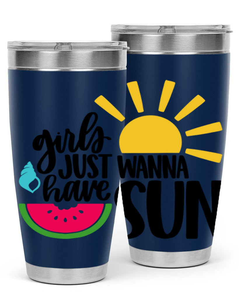 Girls Just Wanna Have Sun Style 44#- summer- Tumbler