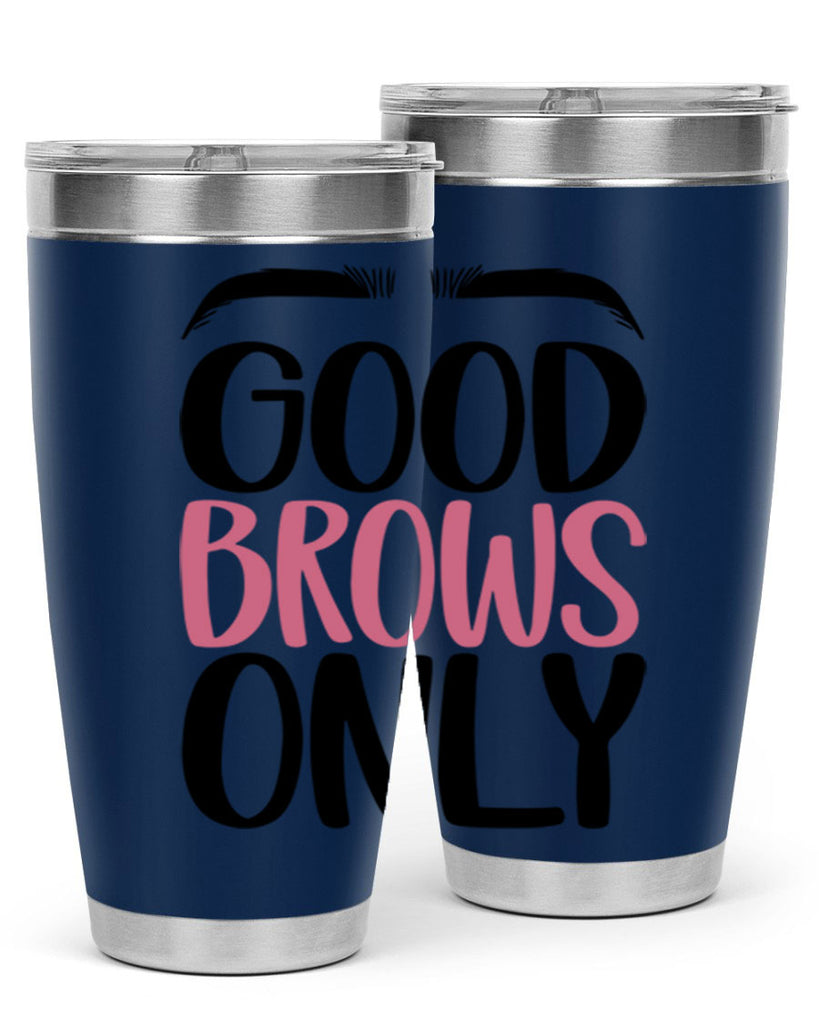 Good Brows Only Style 96#- make up- Tumbler