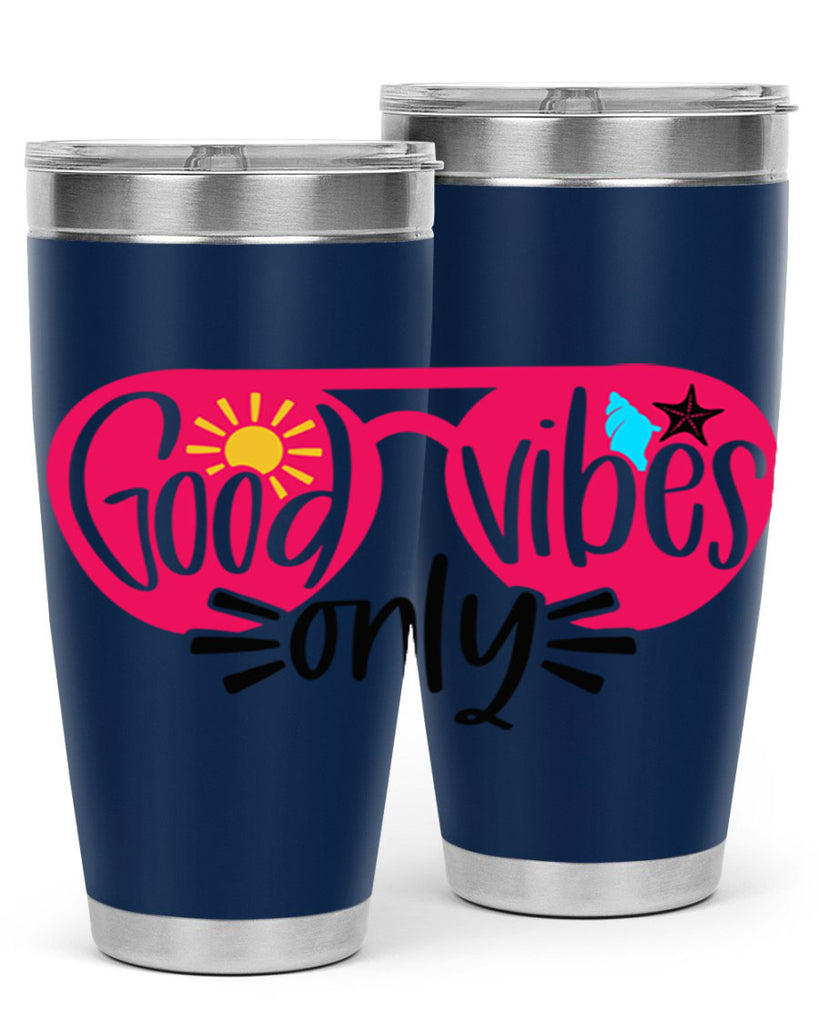 Good Vibes Only Style 42#- summer- Tumbler