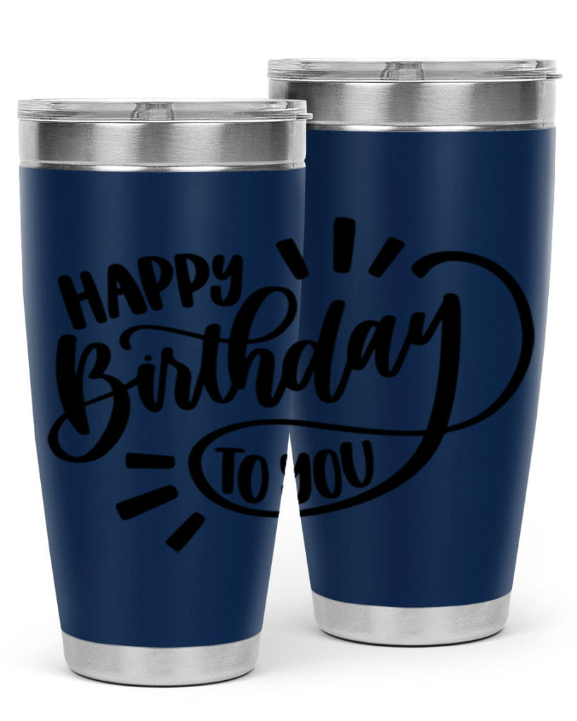 Happy Birthday To You Style 4#- birthday- tumbler