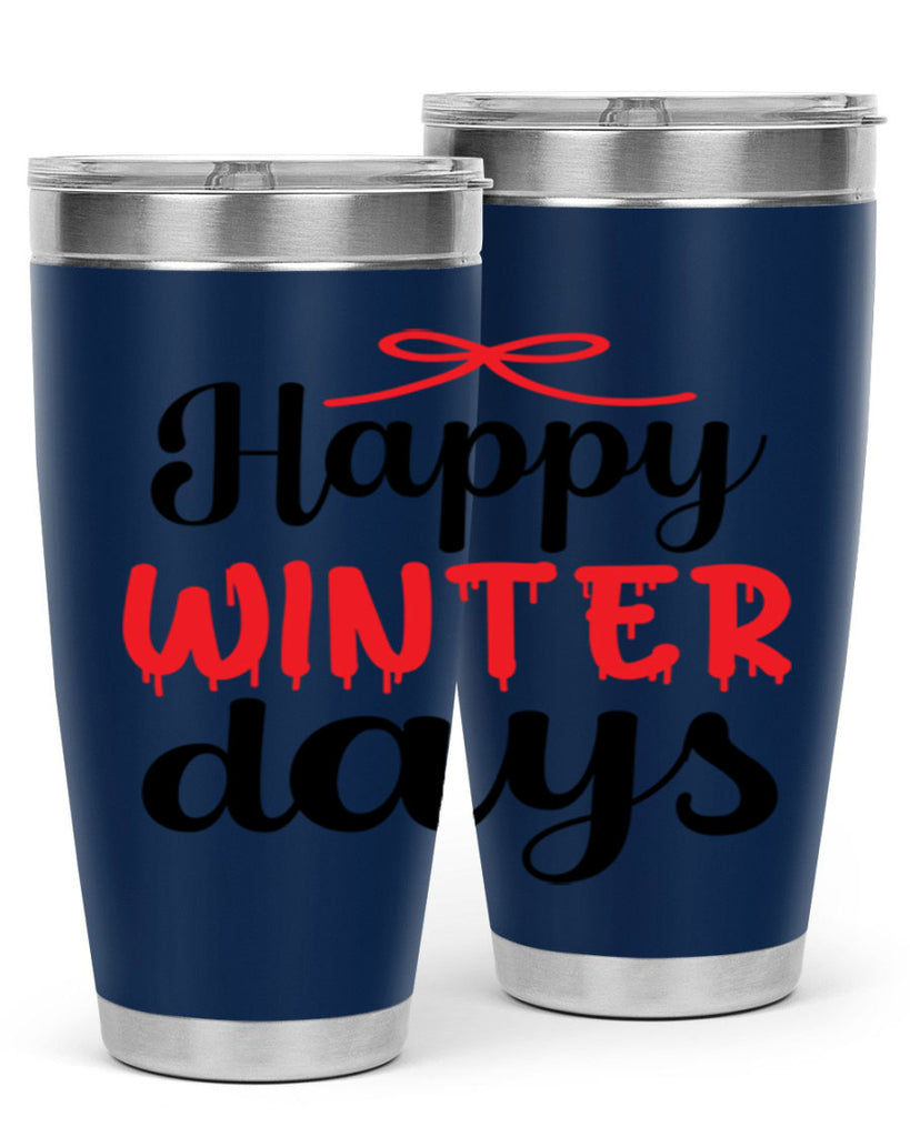 Happy winter days 123#- winter- Tumbler