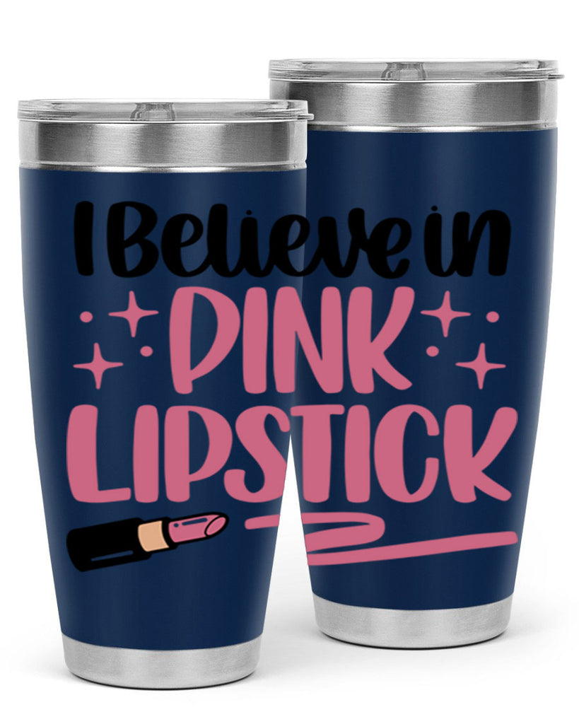I Believe In Pink Lipstick Style 85#- make up- Tumbler