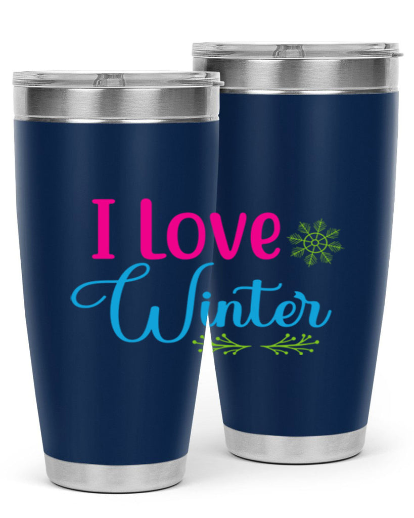 I Love Winter 225#- winter- Tumbler