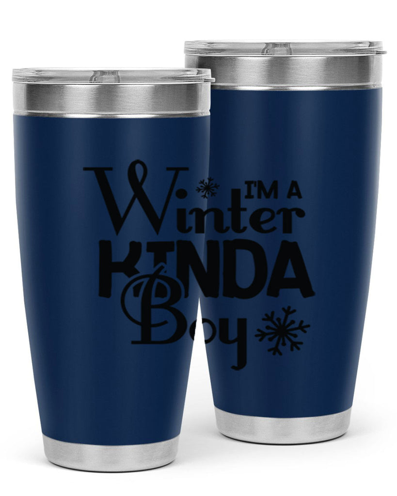 Im a Winter Kinda Boy 237#- winter- Tumbler