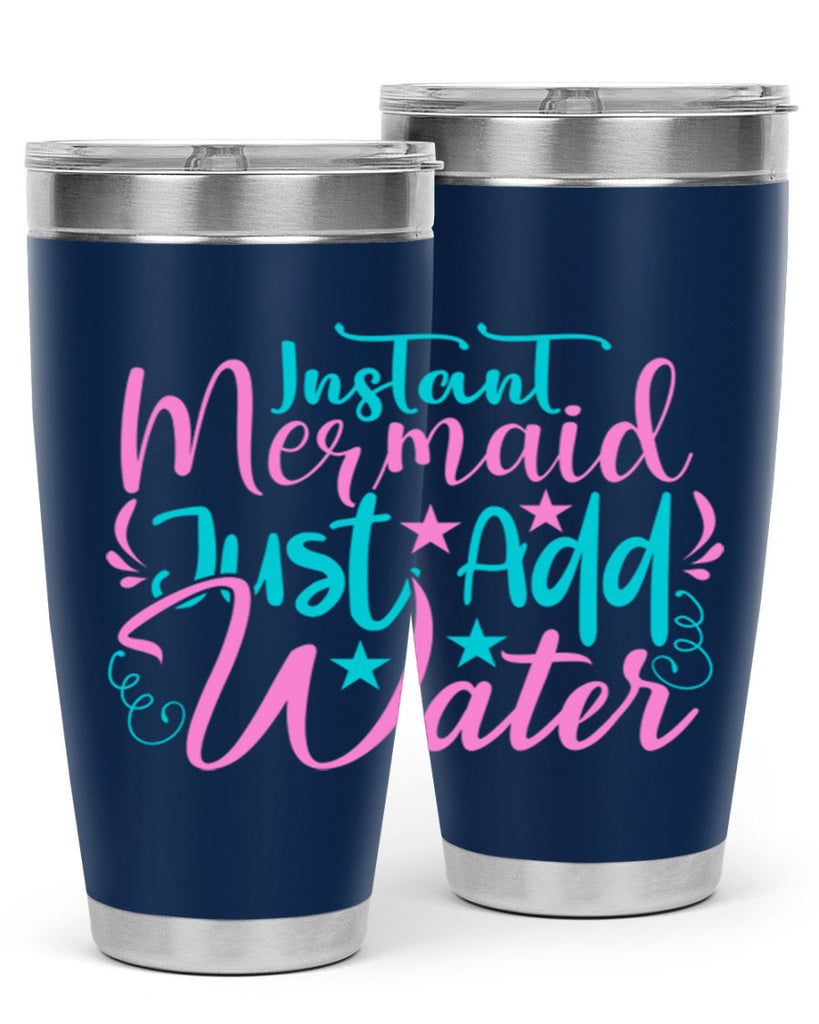 Instant Mermaid Just Add Water 271#- mermaid- Tumbler