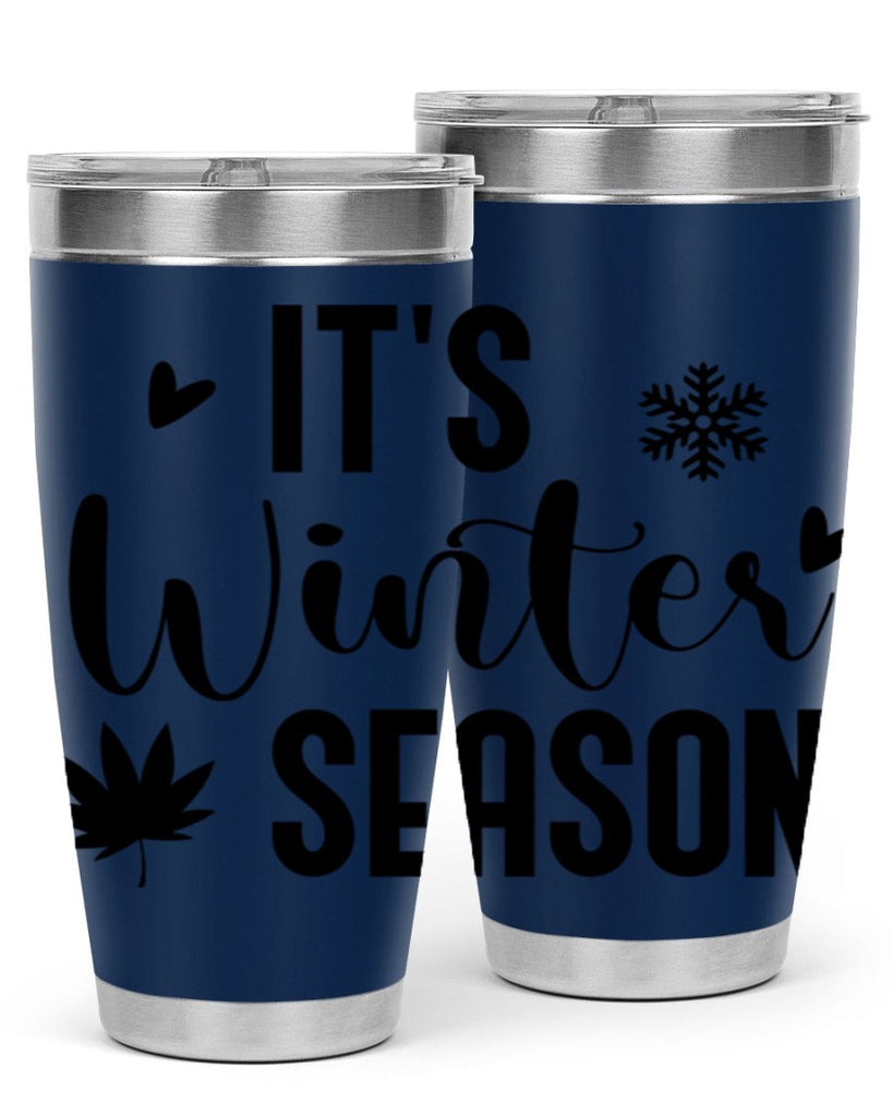 Its Winter Season262#- winter- Tumbler