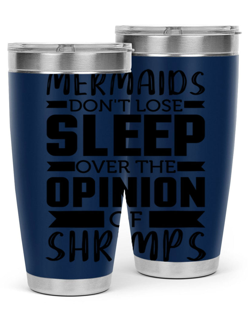Mermaids dont lose sleep over 488#- mermaid- Tumbler