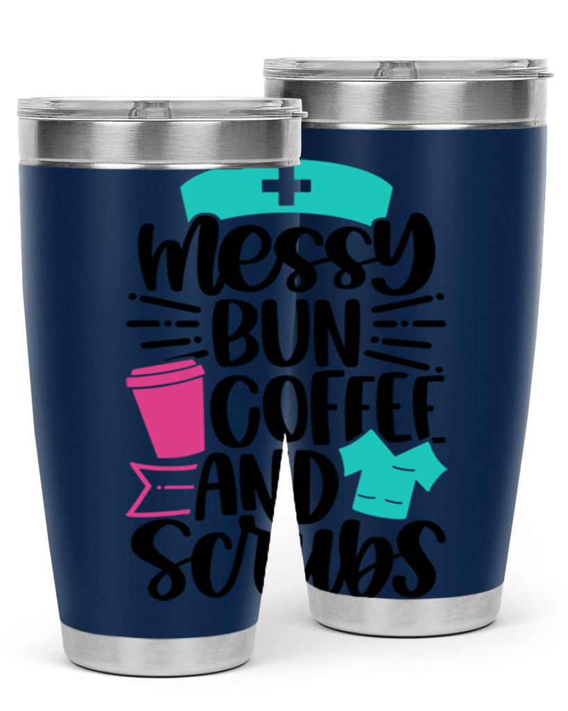Messy Bun Coffee And Style Style 131#- nurse- tumbler