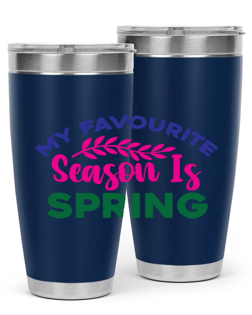 My Favourite Season Is Spring 345#- spring- Tumbler
