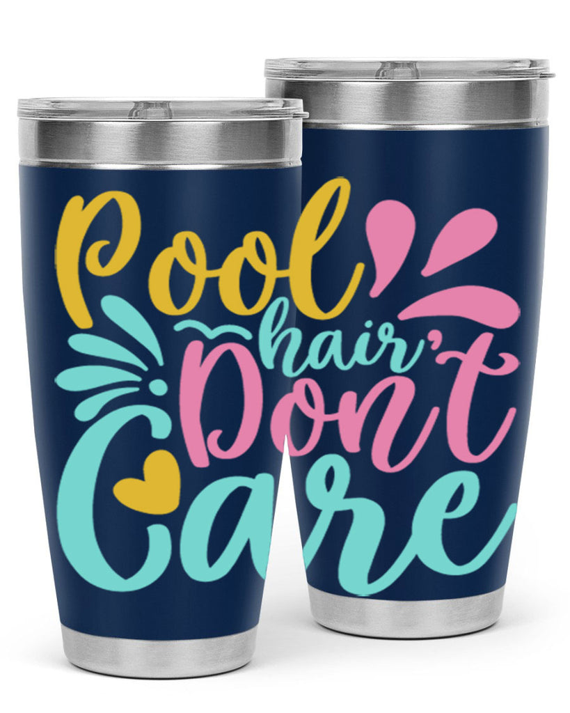 POOL HAIR DONT CARE Style 6#- summer- Tumbler