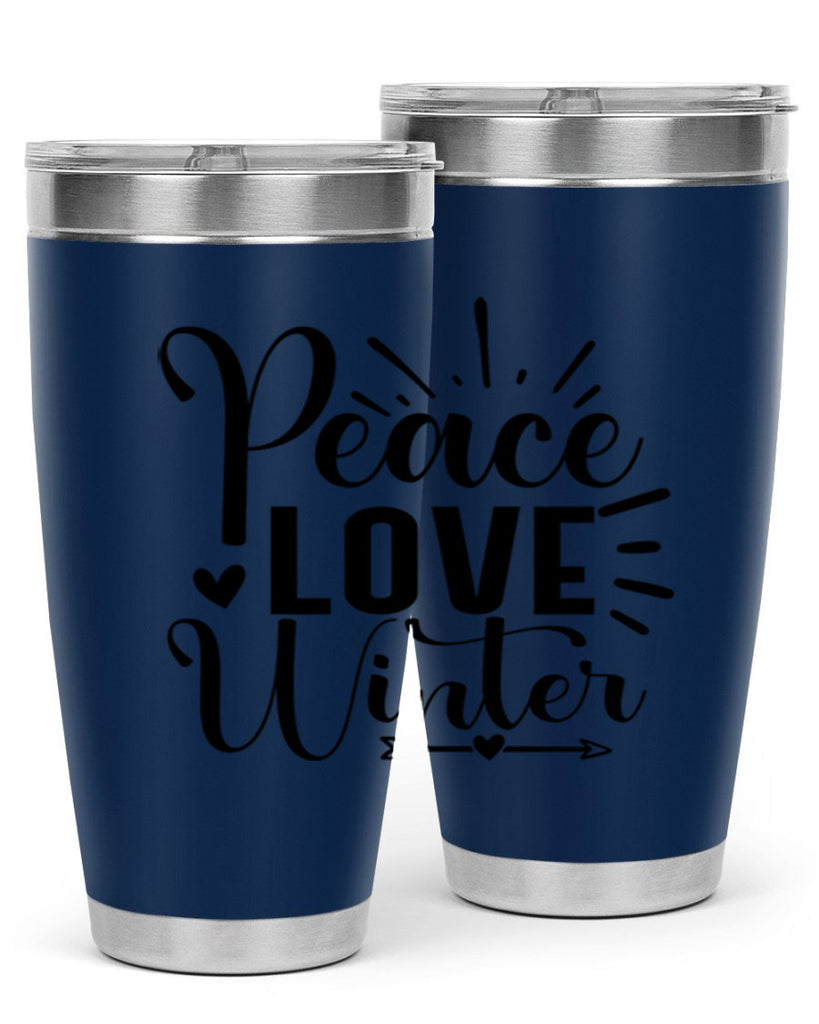 Peace Love Winter 331#- winter- Tumbler