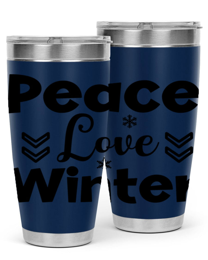 Peace Love Winter333#- winter- Tumbler