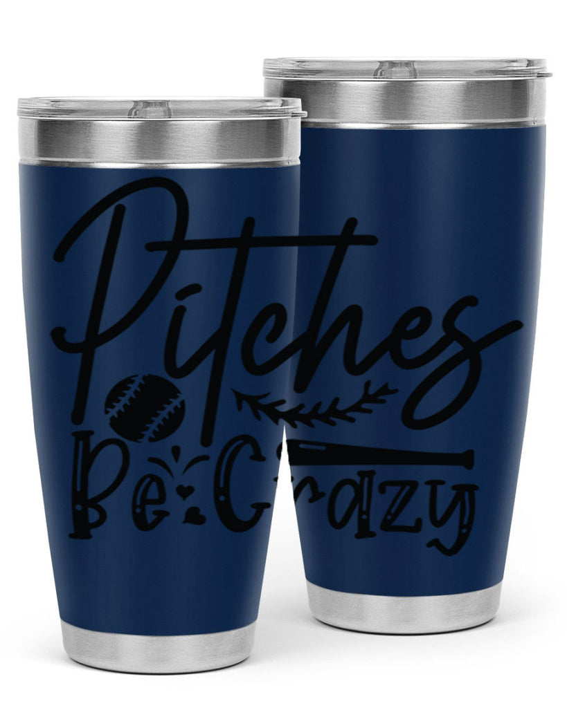 Pitches Be Crazy 2034#- baseball- Tumbler