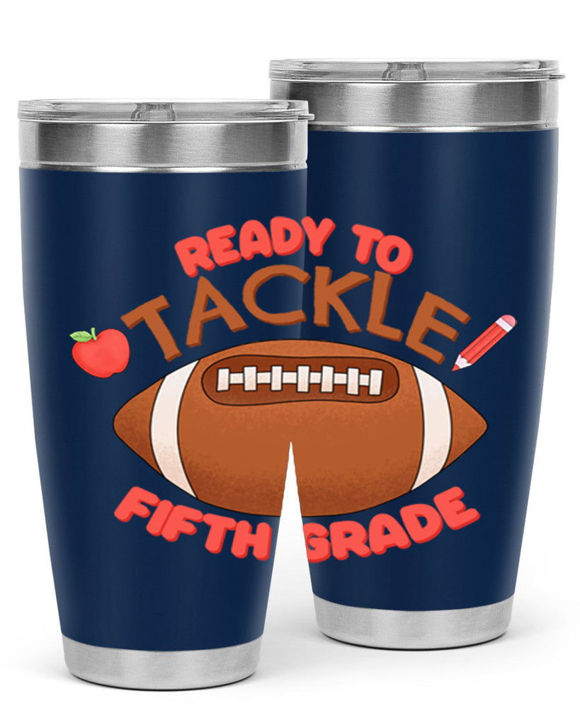 Ready to tackle 5th Grade 24#- 5th grade- Tumbler