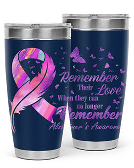 Remember heir Love Alzheimer Awareness 213#- alzheimers- Tumbler