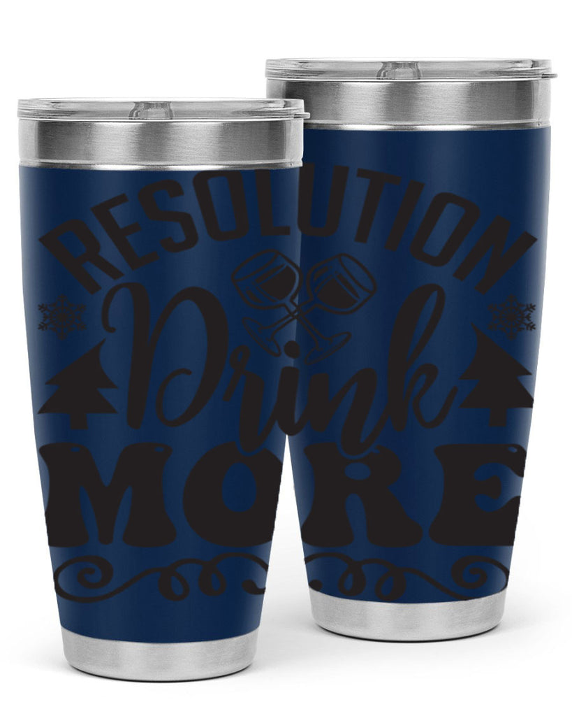 Resolution drink more 349#- winter- Tumbler