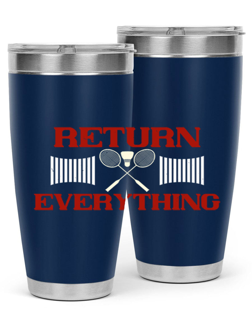 Return Everything 1892#- badminton- Tumbler