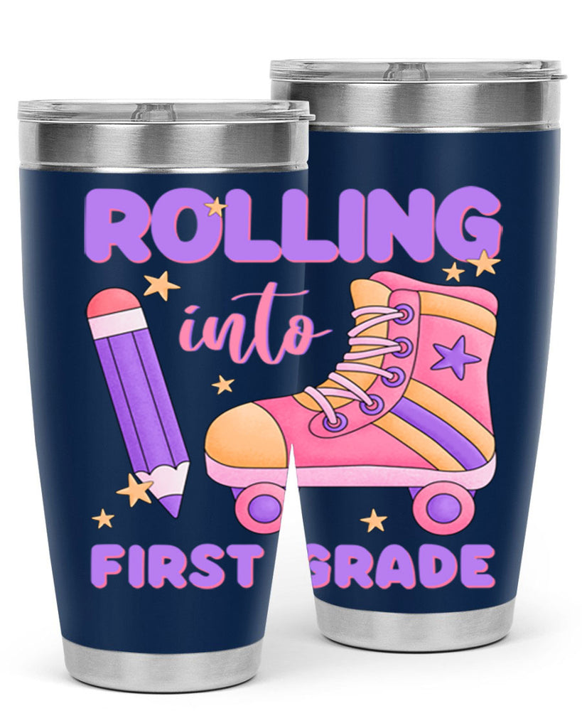 Rolling into 1st Grade 1#- 1st grade- Tumbler