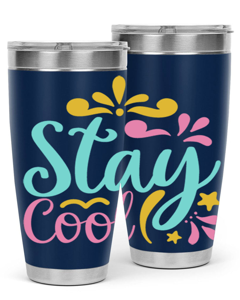 STAY COOL Style 3#- summer- Tumbler
