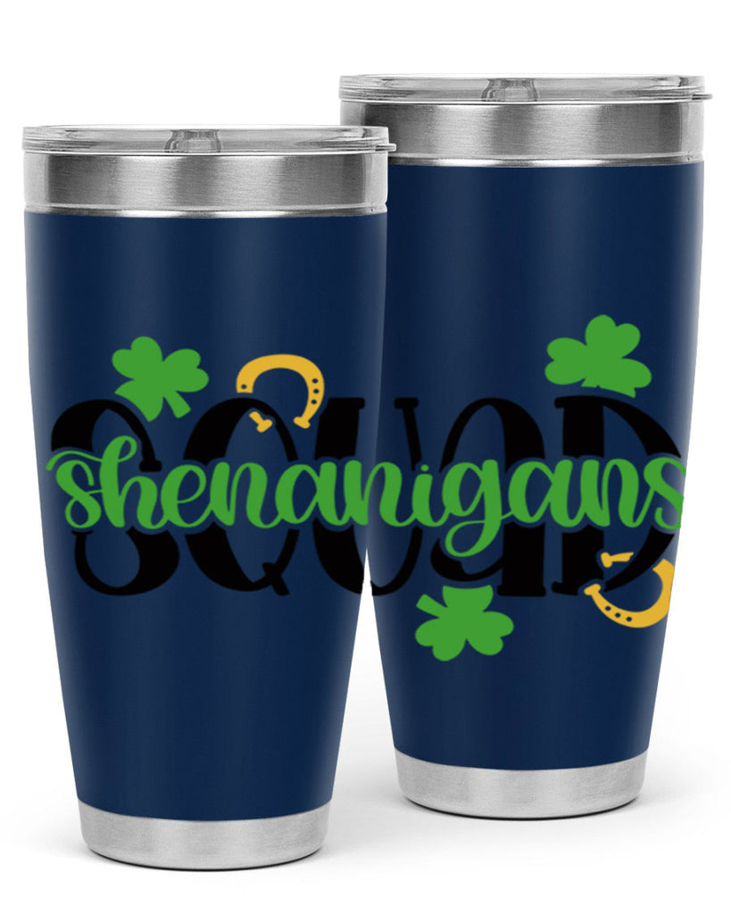 Shenanigans Squad Style 31#- St Patricks Day- Tumbler