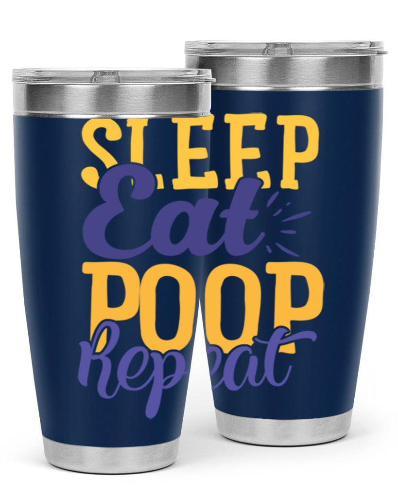 Sleep Eat Poop Repeat Style 201#- baby- tumbler