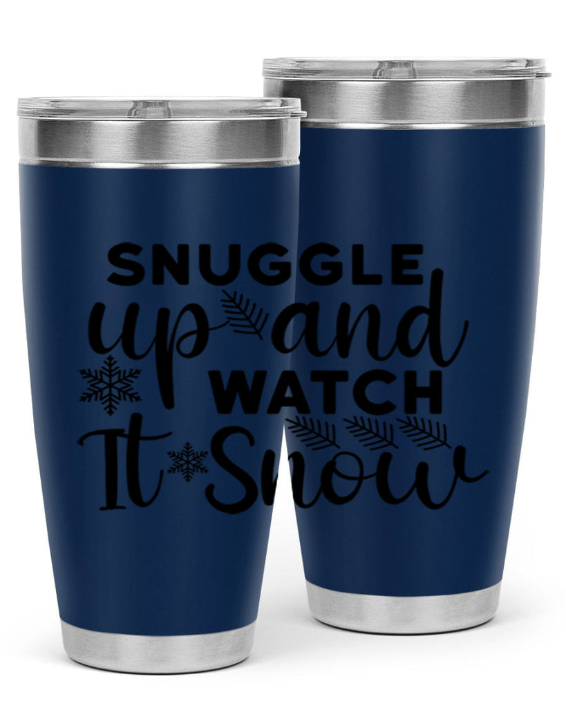 Snuggle Up And Watch It 390#- winter- Tumbler